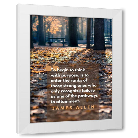 James Allen Quote: Recognize Failure White Modern Wood Framed Art Print by ArtsyQuotes