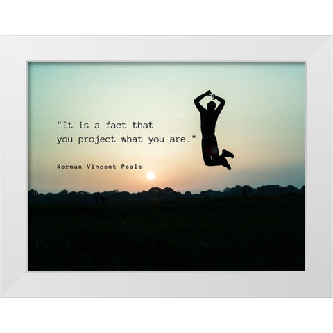 Norman Vincent Peale Quote: What You Are White Modern Wood Framed Art Print by ArtsyQuotes