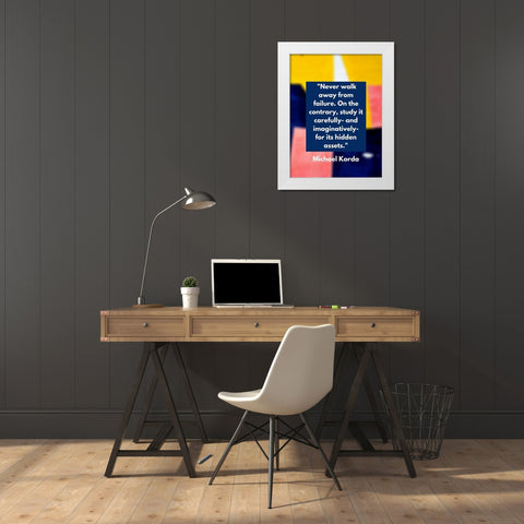 Michael Korda Quote: Never Walk Away White Modern Wood Framed Art Print by ArtsyQuotes