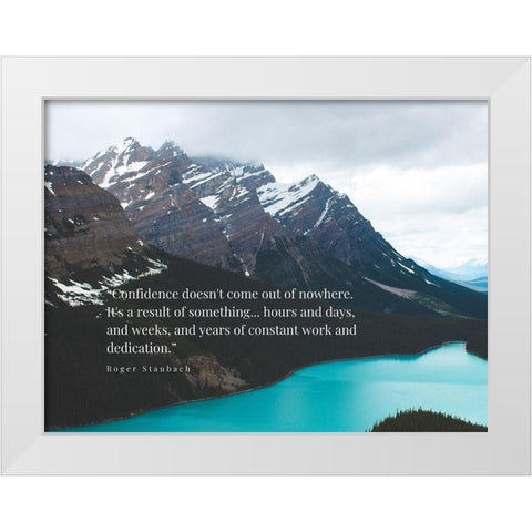 Roger Staubach Quote: Confidence White Modern Wood Framed Art Print by ArtsyQuotes