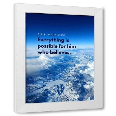 Bible Verse Quote Mark 9:23 White Modern Wood Framed Art Print by ArtsyQuotes