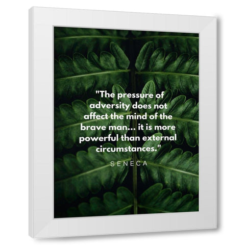 Seneca Quote: Adversity White Modern Wood Framed Art Print by ArtsyQuotes