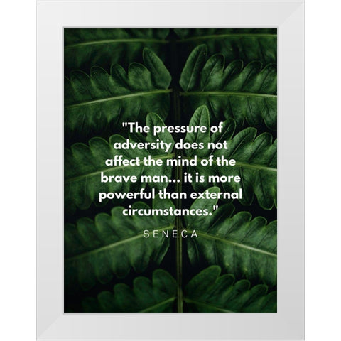 Seneca Quote: Adversity White Modern Wood Framed Art Print by ArtsyQuotes