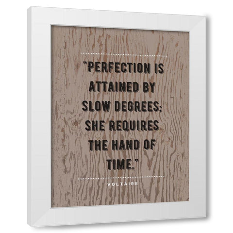 Voltaire Quote: Perfection White Modern Wood Framed Art Print by ArtsyQuotes