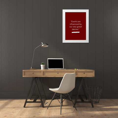 William James Quote: Very Great Desires White Modern Wood Framed Art Print by ArtsyQuotes