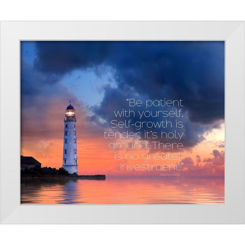 Stephen Covey Quote: Be Patient White Modern Wood Framed Art Print by ArtsyQuotes