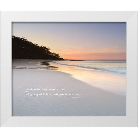St. Jerome Quote: Better is Best White Modern Wood Framed Art Print by ArtsyQuotes