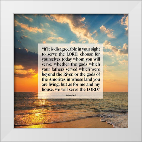 Bible Verse Quote Joshua 24:15 White Modern Wood Framed Art Print by ArtsyQuotes