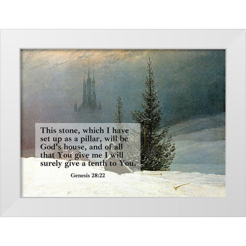 Bible Verse Quote Genesis 28:22, Caspar David Friedrich - winter landscape White Modern Wood Framed Art Print by ArtsyQuotes