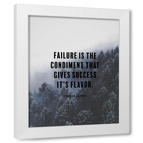 Truman Capote Quote: Gives Success White Modern Wood Framed Art Print by ArtsyQuotes