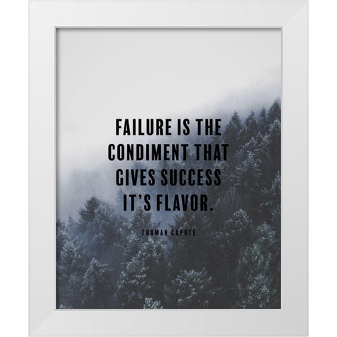 Truman Capote Quote: Gives Success White Modern Wood Framed Art Print by ArtsyQuotes