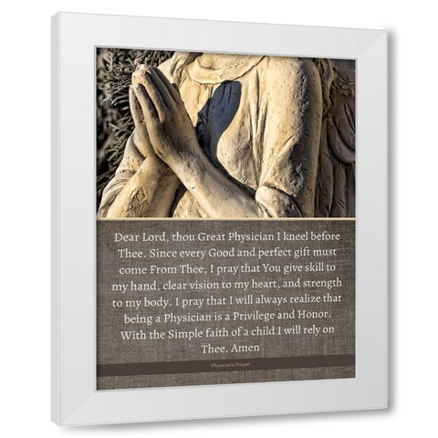 Physicians Prayer Quote: Great Physician White Modern Wood Framed Art Print by ArtsyQuotes