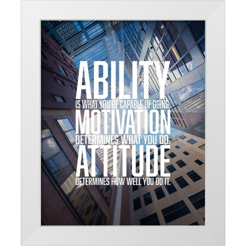 Artsy Quotes Quote: Attitude White Modern Wood Framed Art Print by ArtsyQuotes