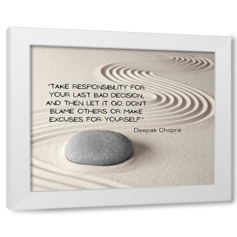 Deepak Chopra Quote: Take Responsibility White Modern Wood Framed Art Print by ArtsyQuotes