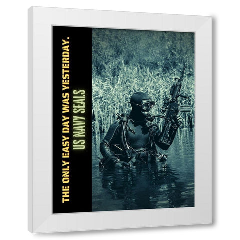 US Navy SEALS Quote: Easy Day White Modern Wood Framed Art Print by ArtsyQuotes