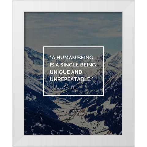 Eileen Caddy Quote: Single Being White Modern Wood Framed Art Print by ArtsyQuotes