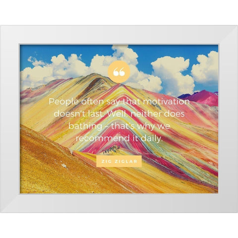 Zig Ziglar Quote: Motivation White Modern Wood Framed Art Print by ArtsyQuotes