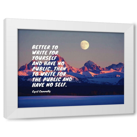 Cyril Connolly Quote: Have No Self White Modern Wood Framed Art Print by ArtsyQuotes
