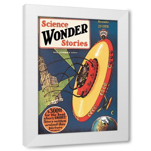 Retrosci-fi: Science Wonder Stories: Invasion of the Landmark Snatchers White Modern Wood Framed Art Print by Paul, Frank R.