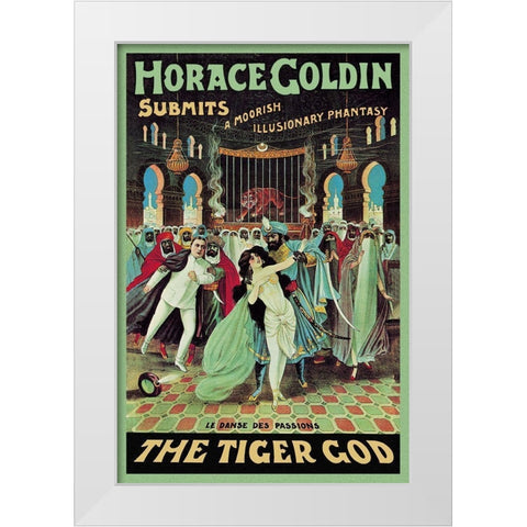 Magicians: Horace Goldin, Magician: The Tiger God White Modern Wood Framed Art Print by Strobridge