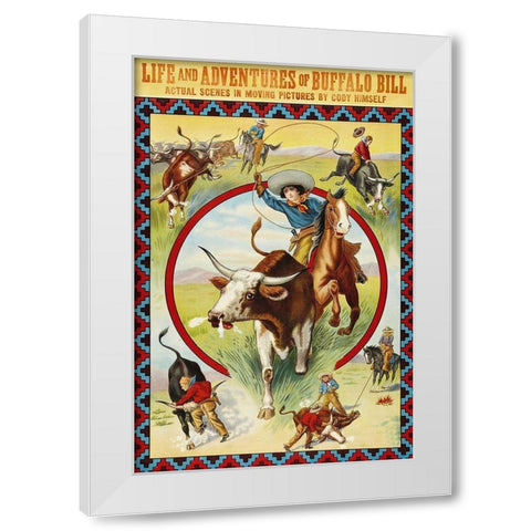 Vintage Westerns: Life and Adventures of Buffalo Bill White Modern Wood Framed Art Print by Unknown