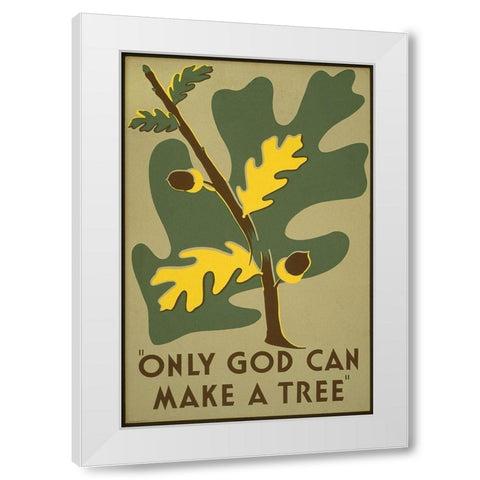 Only God Can Make a Tree, 1938 White Modern Wood Framed Art Print by Clough, Stanley Thomas