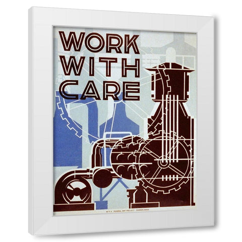 Work with care White Modern Wood Framed Art Print by Sherman, Nathan