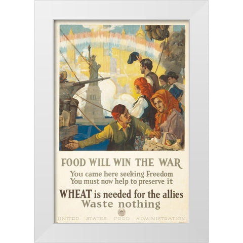 Food Will Win the War, 1917 White Modern Wood Framed Art Print by Chambers, Charles Edward