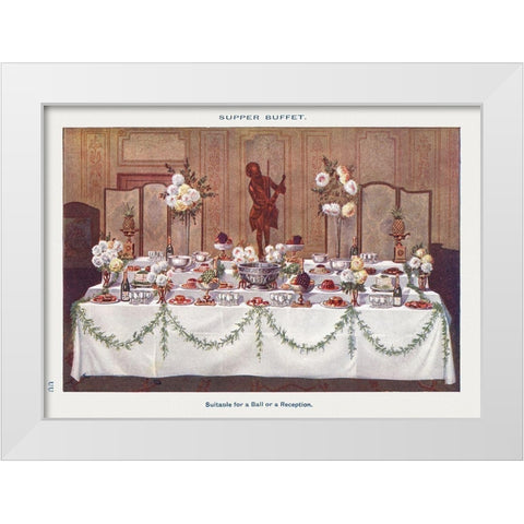 A Supper Buffet for Ball or Reception White Modern Wood Framed Art Print by Mrs. Beeton''s Book of Household Management