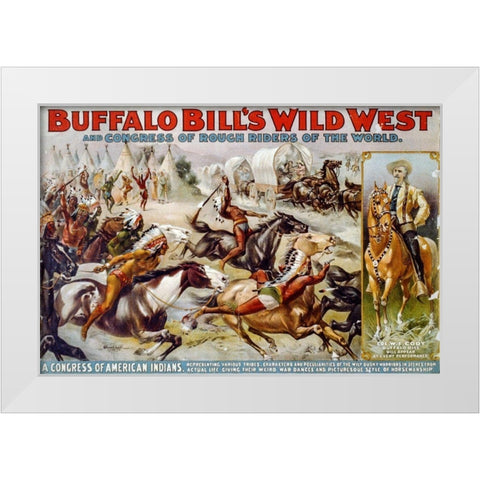 A congress of American Indians White Modern Wood Framed Art Print by Buffalo Bills Wild West Show Poster