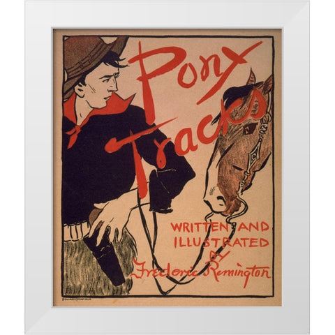 Pony tracks cover White Modern Wood Framed Art Print by Remington, Frederic