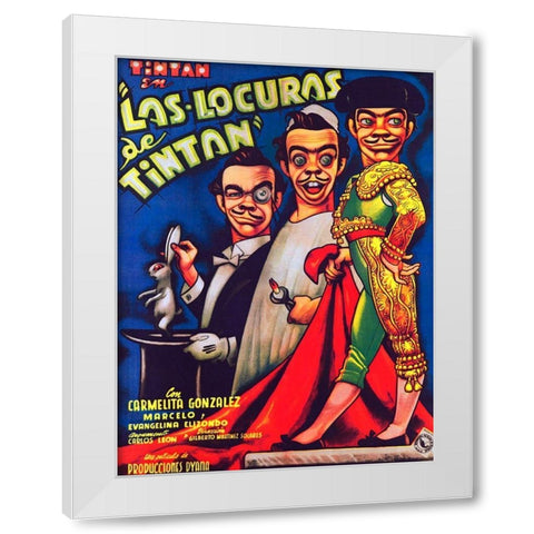 Mexican Movie Poster Las Locuras de Tintan White Modern Wood Framed Art Print by Garcia Cabral, Ernesto