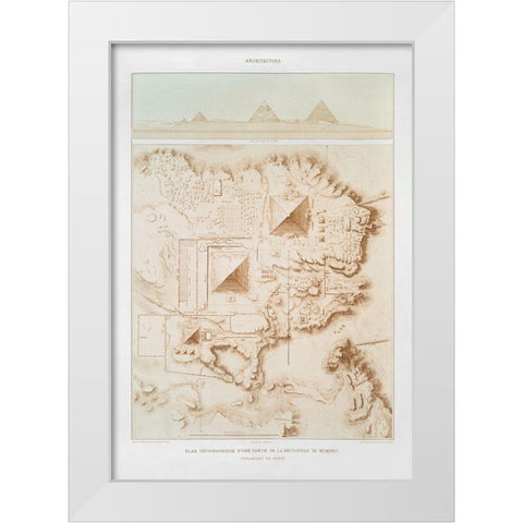 Topographic map of part of the Memphite Necropolis 1878 White Modern Wood Framed Art Print by d Avennes, Emile Prisse
