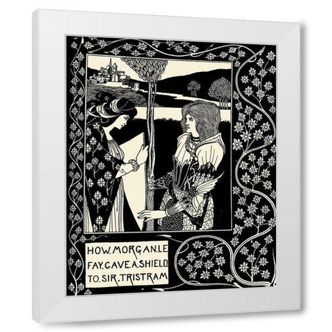 Morte DArthur 1893 - How Morgan le Fay Gave a Shield White Modern Wood Framed Art Print by Beardsley, Aubrey