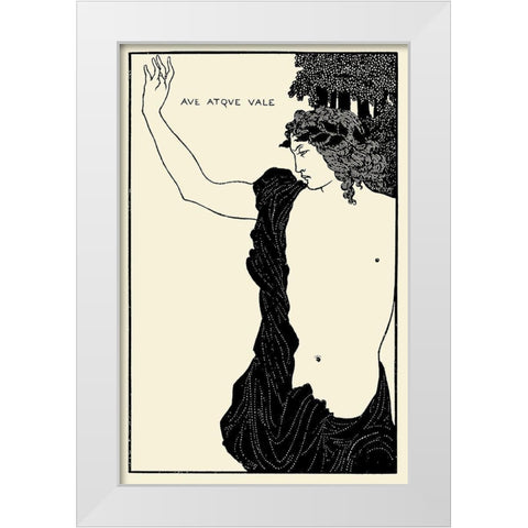 Under the Hill 1903 - Ave Atque Vale White Modern Wood Framed Art Print by Beardsley, Aubrey