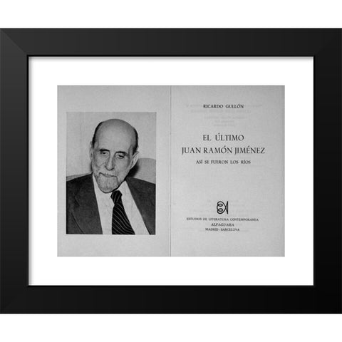 1960's Image Collection by Album - Black Modern Wood Framed Art Print Titled: CUBIERTA DEL LIBRO 'EL ULTIMO JUAN RAMON JIMENEZ ASI SE FUERON LOS RIOS' - 1968. Author: GULLON RICARDO.