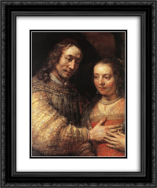 The Jewish Bride [detail: 1] 20x24 Black Ornate Wood Framed Art Print Poster with Double Matting by Rembrandt