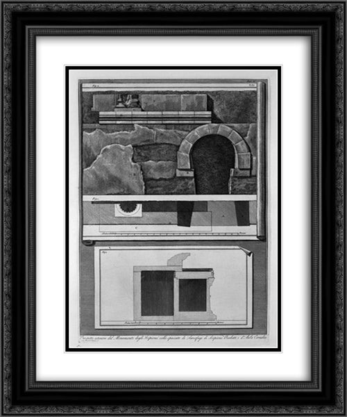 Prospectus outside the Monument of the neck cross-section of the Scipios` Sarcophagus of Scipio Barbato and of Cornelia Hall 20x24 Black Ornate Wood Framed Art Print Poster with Double Matting by Piranesi, Giovanni Battista