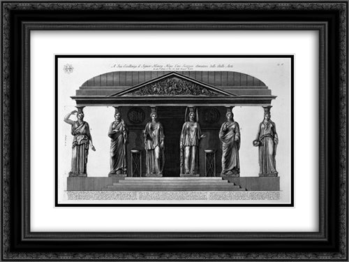 Reconstruction of the edifice supported by caryatids found in 1765 in the Vineyard off-Strozzi Port St Sebastian 24x18 Black Ornate Wood Framed Art Print Poster with Double Matting by Piranesi, Giovanni Battista