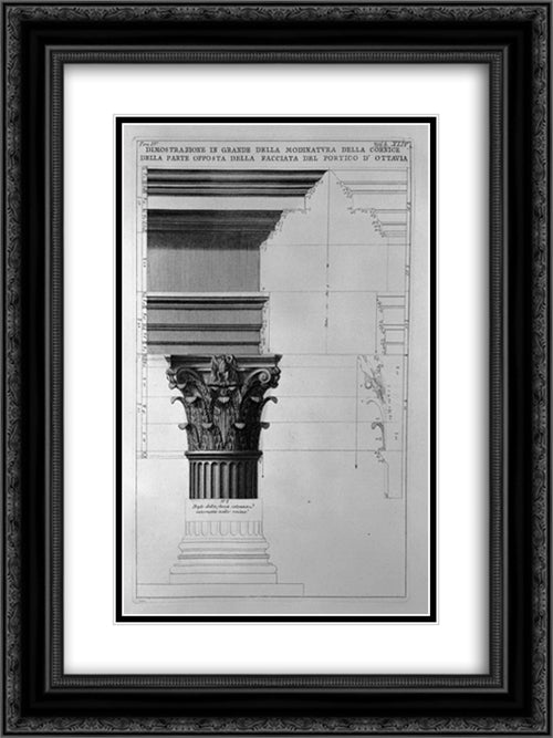 The Roman antiquities, t. 4, Plate XLIV. Vista of modinatura big frame on the opposite side of the facade of the portico of Octavia 18x24 Black Ornate Wood Framed Art Print Poster with Double Matting by Piranesi, Giovanni Battista