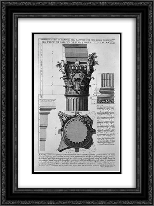 The Roman antiquities, t. 4, Plate XLV. Vista of the great capitals of the columns of the Temple of Juno in the Portico d`Ottavia 18x24 Black Ornate Wood Framed Art Print Poster with Double Matting by Piranesi, Giovanni Battista