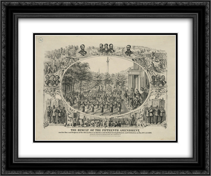 The result of the Fifteenth Amendment, and the rise and progress of the African race in America and its final accomplishment, and celebration 24x20 Black Ornate Wood Framed Art Print Poster with Double Matting by Library of Congress