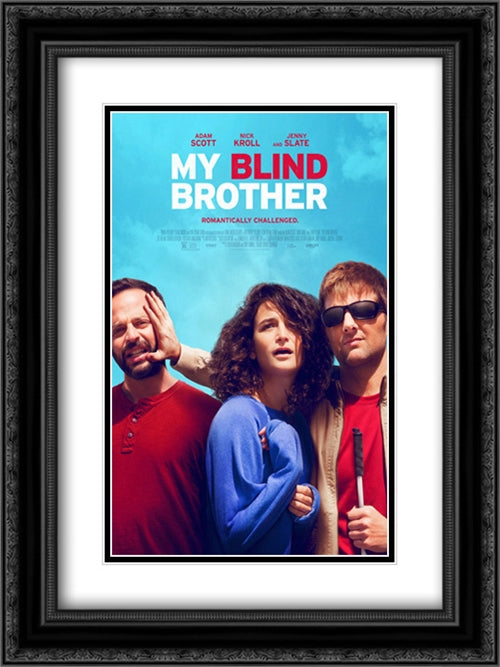 My Blind Brother 18x24 Black Ornate Wood Framed Movie Poster with Double Matting