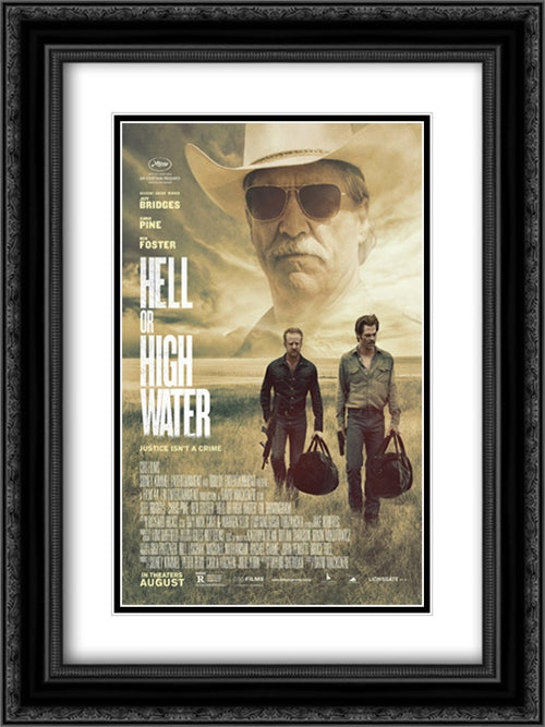 Hell or High Water 18x24 Black Ornate Wood Framed Movie Poster with Double Matting
