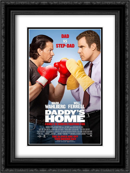 Daddy's Home 18x24 Black Ornate Wood Framed Movie Poster with Double Matting