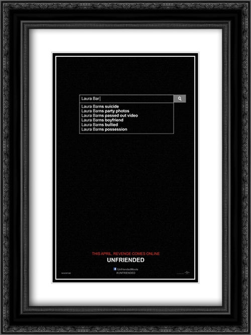 Unfriended 18x24 Black Ornate Wood Framed Movie Poster with Double Matting