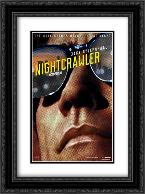 Nightcrawler 18x24 Black Ornate Wood Framed Movie Poster with Double Matting