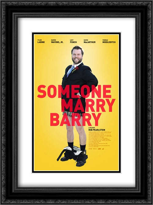 Someone Marry Barry 18x24 Black Ornate Wood Framed Movie Poster with Double Matting