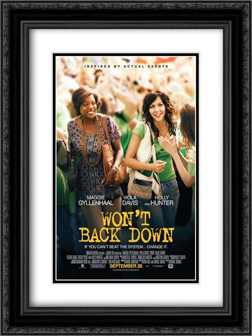 Won't Back Down 18x24 Black Ornate Wood Framed Movie Poster with Double Matting