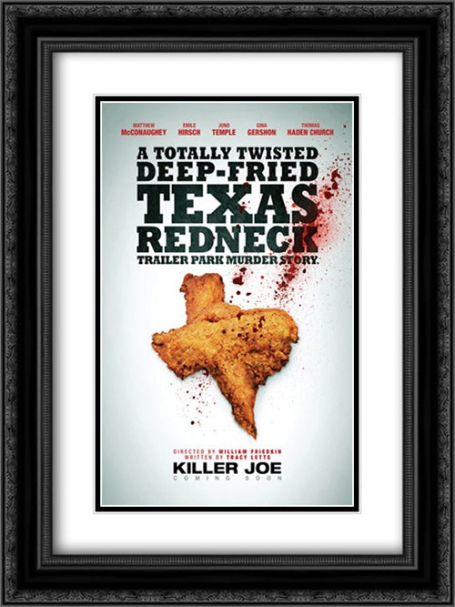 Killer Joe 18x24 Black Ornate Wood Framed Movie Poster with Double Matting